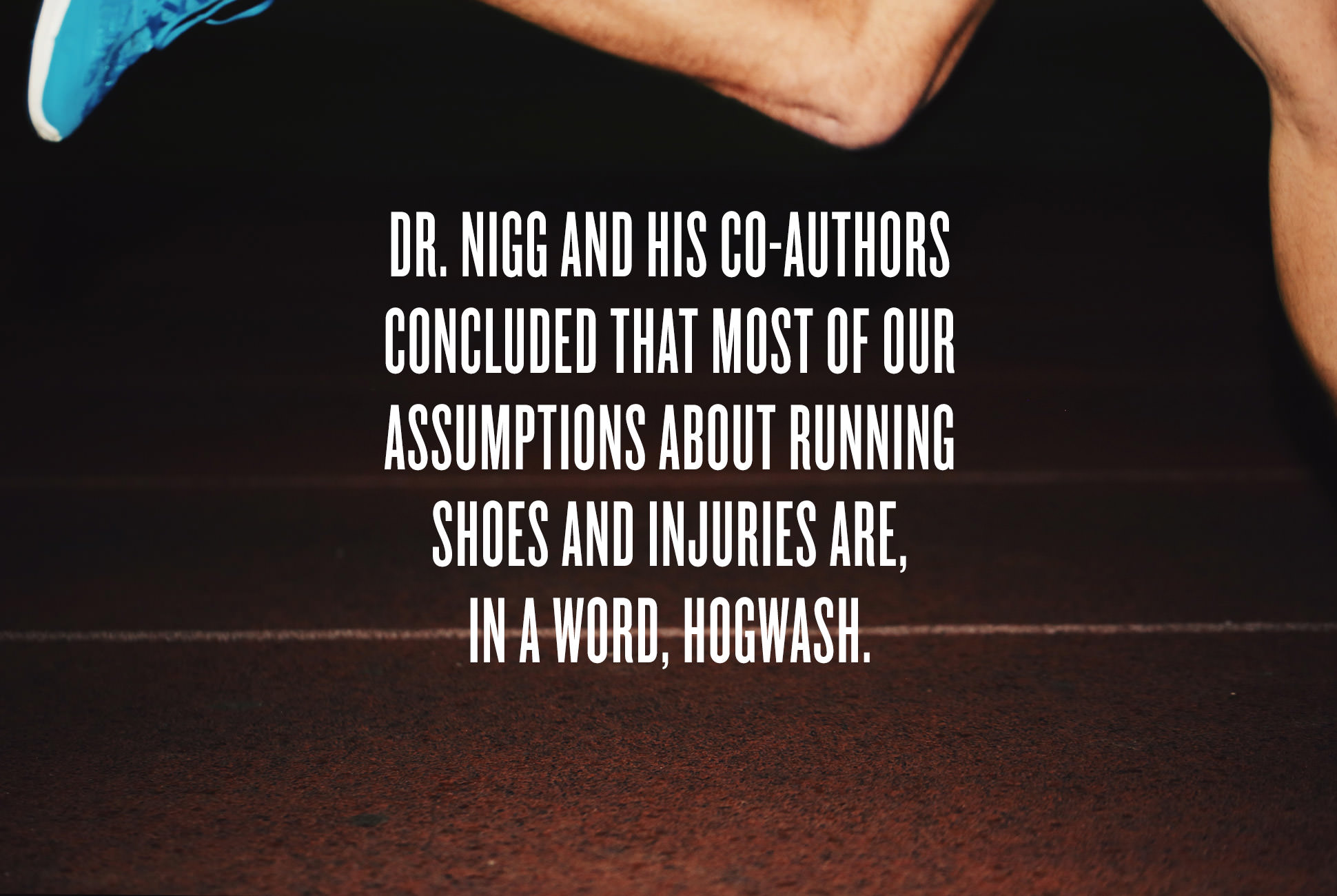 everything-you-know-about-running-shoes-is-wrong-ambiance-1